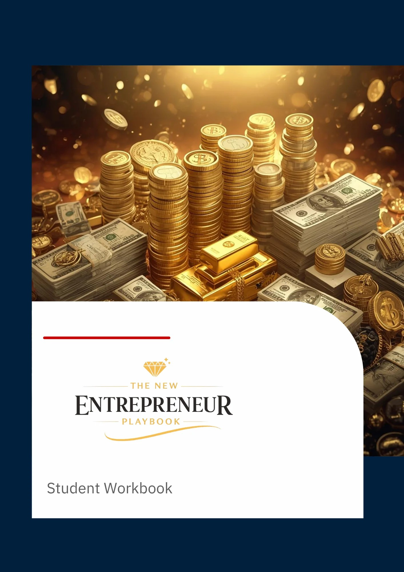 The New Entrepreneur Playbook — Student Workbook